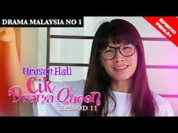 [Episod Penuh] Urusan Hati Cik Drama Queen - EP 11