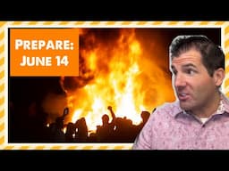 PREPARE: June 14th America Will Erupt & There's NO Going Back!