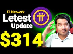 Pi Network Price to $314? PI Network New Update