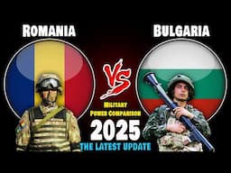 Romania vs Bulgaria Military Power Comparison 2025 | Bulgaria vs Romania Military Power 2025