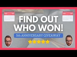 Winner Announcement 🎉 5th Anniversary Giveaway