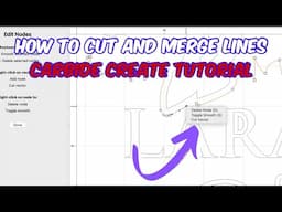 Cutting and Merging Lines - Carbide Create Tutorial