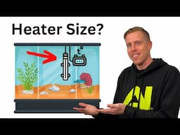 What Size Aquarium Heater Do I Need? Wattage?
