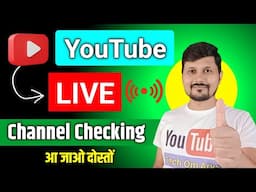Tech Om Arya is live | Channel Checking