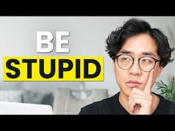 Why Dumb People Are More Successful Than You