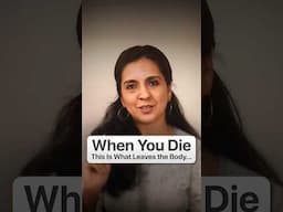 Is Prana Real? Understanding What Leaves the Body at Death #prana #death #conciousness #shorts