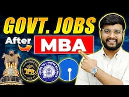 MBA Ke Baad Govt Job Kaise Milegi?🔥Top Sectors, Roles & Salaries in 2025 Explained #mba #govtjob