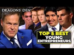 Top 5 Best Young Entrepreneurs | Dragons' Den