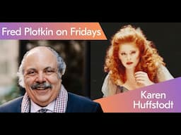 Fred Plotkin on Fridays: Karen Huffstodt