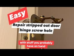 REPAIR Stripped screw holes on door hinge. EASY FIX!!! Repair with on hand item.