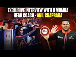 Exclusive Interview with U Mumba Head Coach Anil Chaprana | PKL 12 Auction Updates
