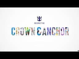 Behind the Crown & Anchor Teaser – The Evolution of Royal Caribbean’s Oasis Class
