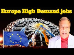 These 11 Jobs Are in HIGH Demand Across Europe (2025 Update) Europe Visa news