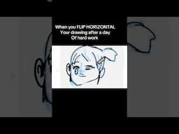 When you FLIP HORIZONTAL an drawing you’ve been working hard on #drawing #animation #funny #short