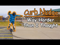 Learn To Climb Curbs or Fail Trying!