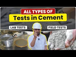 All Types of Cement Tests Explained 🧪 | Lab Tests & Field Tests | Strength, Quality & Consistency