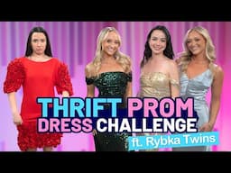 Can We Find Prom Dresses at a Thrift Store? (ft. Rybka Twins)
