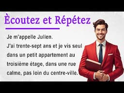 Improve Your French Pronunciation |A Simple Story for Beginners (A1-A2)