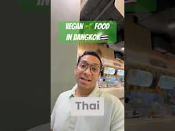 Vegan Thai Food in Bangkok Thailand