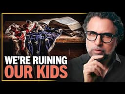 The Poisoning of the American Mind: School Doesn’t Prepare Kids for Adulthood - Pt. 1