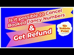 BOOK ചെയ്ത FANCY നമ്പർ CANCEL ചെയ്യാനും REFUND കിട്ടാനും സാധിക്കുമോ???