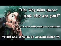 Encountering Villain Deku! : Villain Deku ASMR Roleplay Pt 1 Remastered [M4A] [My Hero Acadmia]
