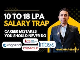 10 LPA to 18 LPA salary trap | Career Mistakes | Left Bank PO job to join IT @RoadToCodeWithMB