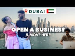 How to Open a Business in Dubai in 2025 and become a resident: Costs, Requirements & Step-by-Step