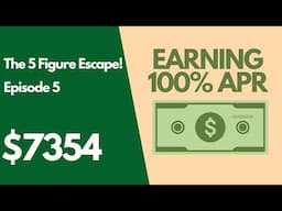 How I'm Earning High Yields In This Market | The 5 Figure Escape Episode 5