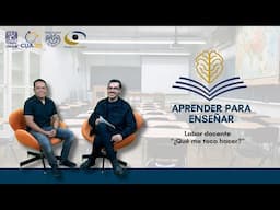 Labor docente/ ¿Qué nos toca hacer? | Aprender para Enseñar