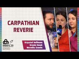 Carpathian Reverie | Urszula Honek, Krzysztof Hoffmann , Weronika Szwebs | MBIFL 2025