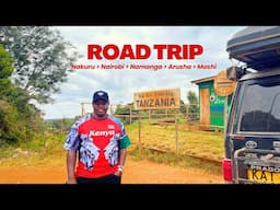 ROAD TRIP: Nakuru Kenya to Moshi Tanzania