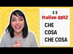 Can You Use WHAT Correctly? | Italian Grammar Quiz