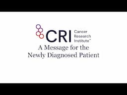 Understanding Your Cancer Diagnosis: A Message for the Newly Diagnosed Patient
