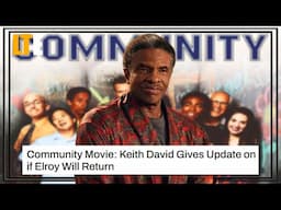 'Community:' Will Keith David be in the Movie?