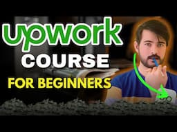 Beginner To Pro Upwork Course | Upwork Account Create Profile Complete | Upwork How to Get First Job