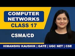 Computer Networks Class 17: CSMA/CD | GATE & NET CSMA/CD Tutorial | DigiiMento