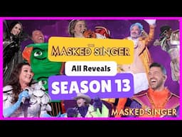 All Masked Singer Reveals Season 13