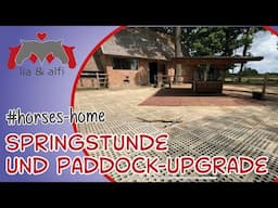Lia & Alfi - Springstunde und Paddock-Upgrade mit Horses-home