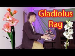 “Gladiolus Rag” by Scott Joplin