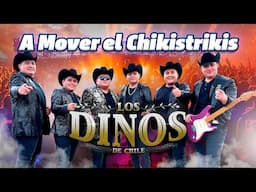 Los Dinos de Chile - 🍑 A Mover El Chikistrikis 🦖🤠