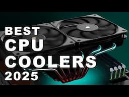 Best CPU Coolers 2025 (Watch before you buy)