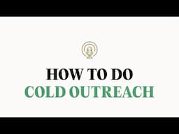 A beginner's guide to cold outreach