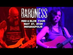BARONESS:  Live  5/27/25  Indianapolis, IN  ("Red & Blue" Tour / Complete Show)