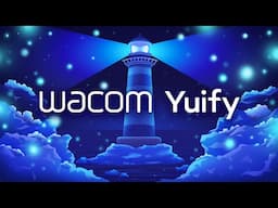 Wacom Yuify – Your Art, Your Rules.