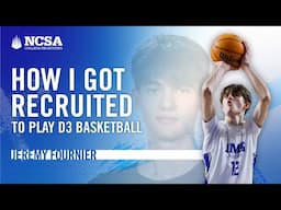 Jeremy Fournier | How I Got Recruited To Play D3 Basketball