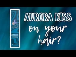 Arctic Fox AURORA KISS | Hair Swatches