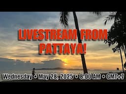 Livestream From Pattaya! | Thailand Retirement