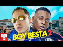 BOY BESTA 2 - MC Joãozinho VT e MC Negão Original (Matheuszin DJ e DJ Guh Mix)
