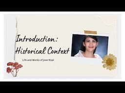 Chapter 1 (Life and Works of Jose Rizal):  Historical Context